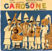 Renato Carosone E Il Suo Sestetto - Torero / Los Tres Compadres / Pequeñísima Serenata / Tema Armenio