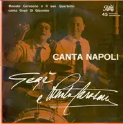 7inch Vinyl Single - Renato Carosone E Il Suo Quartetto Canta Gegè Di Giacomo - Canta Napoli - EP