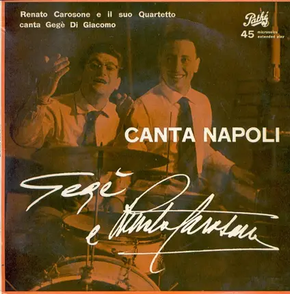 Renato Carosone E Il Suo Quartetto Canta Gegè Di Giacomo - Canta Napoli