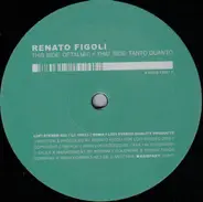 Renato Figoli - Tanto Quanto / Oftalmic