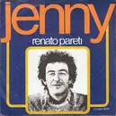 7inch Vinyl Single - Renato Pareti - Jenny