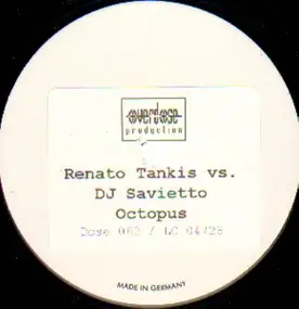 Renato Tankis vs. DJ Savietto - Octopus