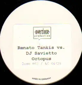 Renato Tankis vs. DJ Savietto - Octopus