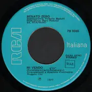 7inch Vinyl Single - Renato Zero - Mi Vendo / Morire Qui