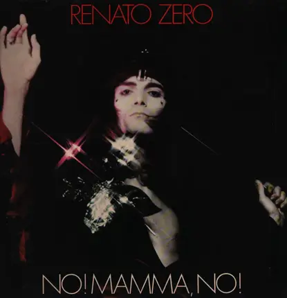 Renato Zero - No! Mamma, No!