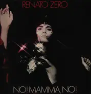 Renato Zero - No! Mamma, No!