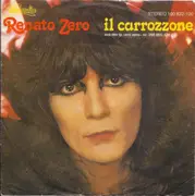 7inch Vinyl Single - Renato Zero - Il Carrozzone