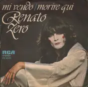 Renato Zero - Mi Vendo / Morire Qui