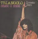 7'' - Renato Zero - Triangolo / Sesso o Esse