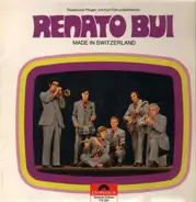 Renato Bui - Made In Switzerland