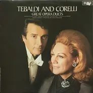 Renata Tebaldi / Franco Corelli - Tebaldi and Corelli, Great Opera Duets