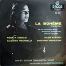 7inch Vinyl Single - Renata Tebaldi , Hilde Güden , Giacinto Prandelli , Giovanni Inghilleri , Melchiorre Luise - La Bohème - Triangular Centre