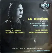 Renata Tebaldi , Hilde Güden , Giacinto Prandelli , Giovanni Inghilleri , Melchiorre Luise - La Bohème