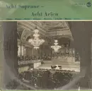 10'' - Renata Tebaldi, Erna Berger... - Acht Soprane - Acht Arien