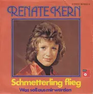Renate Kern - Schmetterling Flieg