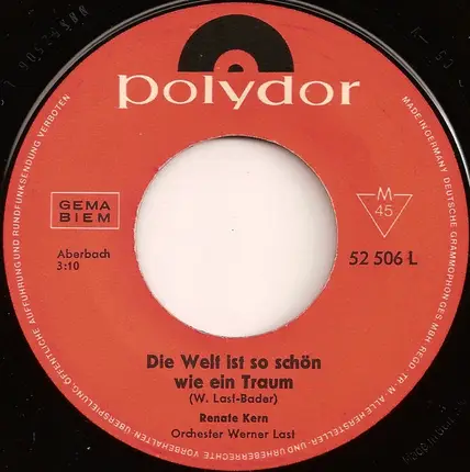 Renate Kern - Die Welt Ist So Schön Wie Ein Traum / Kiss And Shake