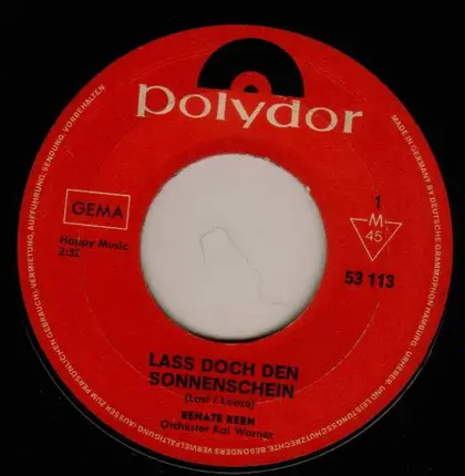 Renate Kern - Laß Doch Den Sonnenschein / Meine Welt Ist Schön