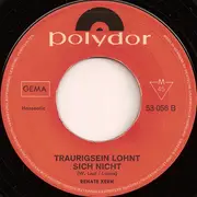 7inch Vinyl Single - Renate Kern - Lieber Mal Weinen Im Glück
