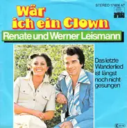 Renate Und Werner Leismann - Wär Ich Ein Clown