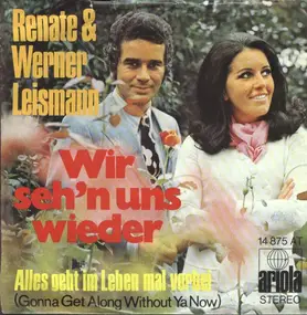 Renate Und Werner Leismann - Wir Seh'n Uns Wieder