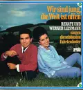LP - Renate Und Werner Leismann - Wir Sind Jung, Die Welt Ist Offen