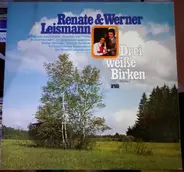 Renate Und Werner Leismann - Drei Weisse Birken