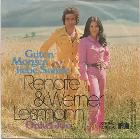 Renate Und Werner Leismann - Guten Morgen Liebe Sonne