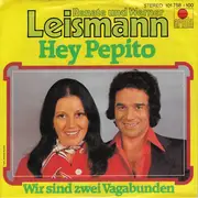 7inch Vinyl Single - Renate Und Werner Leismann - Hey Pepito