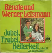 Renate Und Werner Leismann - Jubel, Trubel, Heiterkeit