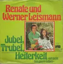 7inch Vinyl Single - Renate Und Werner Leismann - Jubel, Trubel, Heiterkeit