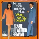7inch Vinyl Single - Renate Und Werner Leismann - Nimm Mich Mit Nach Haus
