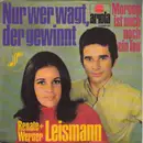 7inch Vinyl Single - Renate Und Werner Leismann - Nur Wer Wagt, Der Gewinnt