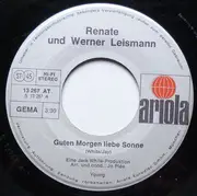 7inch Vinyl Single - Renate Und Werner Leismann - Guten Morgen Liebe Sonne