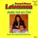 7inch Vinyl Single - Renate Und Werner Leismann - Jeder Hat Ein Ziel