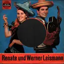 7inch Vinyl Single - Renate Und Werner Leismann - Rot Blüh'n Die Rosen