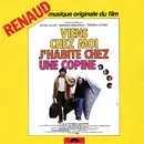 7inch Vinyl Single - Renaud - Musique Originale Du Film Viens Chez Moi, J'habite Chez Une Copine