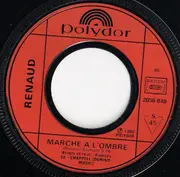 7inch Vinyl Single - Renaud - Marche A L'ombre
