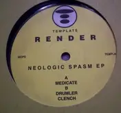 Render - Neologic Spasm EP