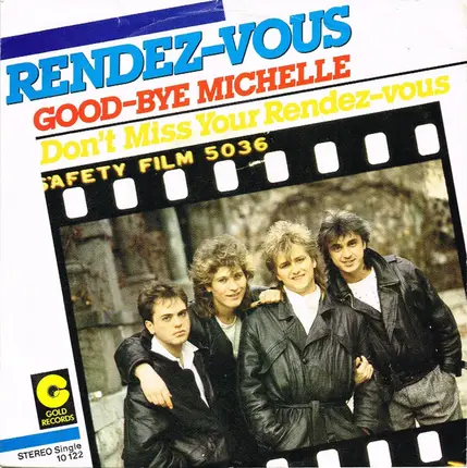 Rendez-Vous - Good-Bye Michelle