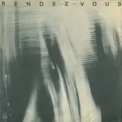 Rendez-Vous - Rendez-Vous