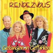 Rendezvous - Gefangen In Gefühlen