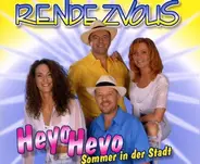 Rendezvous - Heyo Heyo (Sommer In Der Stadt)