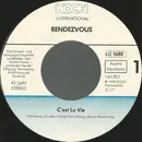 7inch Vinyl Single - Rendezvous - C'est La Vie
