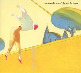 René Aubry - Invités Sur La Terre
