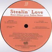 12inch Vinyl Single - Rene Ablaze Pres. Fallen Skies - Stealin' Love