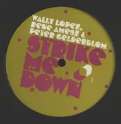 12'' - René Amesz & Peter Gelderblom Wally Lopez - Strike Me Down