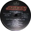 12'' - Rene & Angela, René & Angela - Save Your Love (For #1)