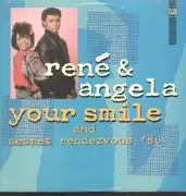 12'' - René & Angela - Your Smile And Secret Rendezvous '86