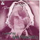 7inch Vinyl Single - René Baldaccini - I Wanna See San Francisco