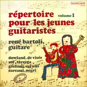 rene bartoli - Répertoire Pour Les Jeunes Guitaristes, Volume 1